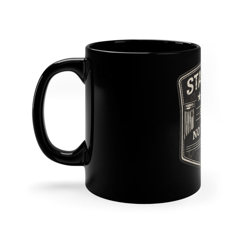 Standards Est. 2026 Coffee Mug — "No Lowering" Black 11oz