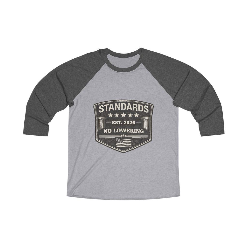 Raglan Tee — "Standards Est. 2026 No Lowering" Vintage Baseball Shirt