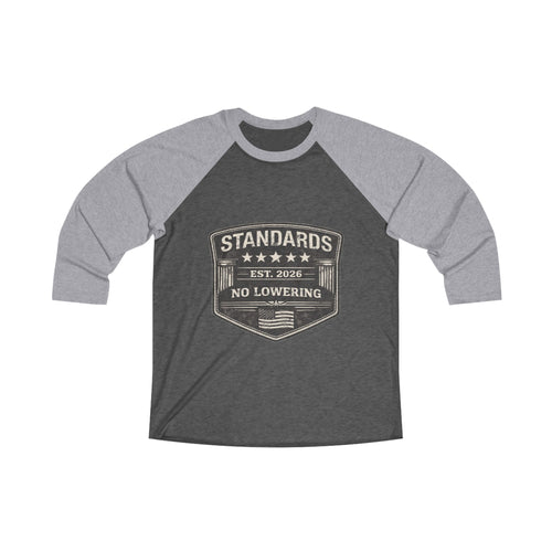 Raglan Tee — "Standards Est. 2026 No Lowering" Vintage Baseball Shirt