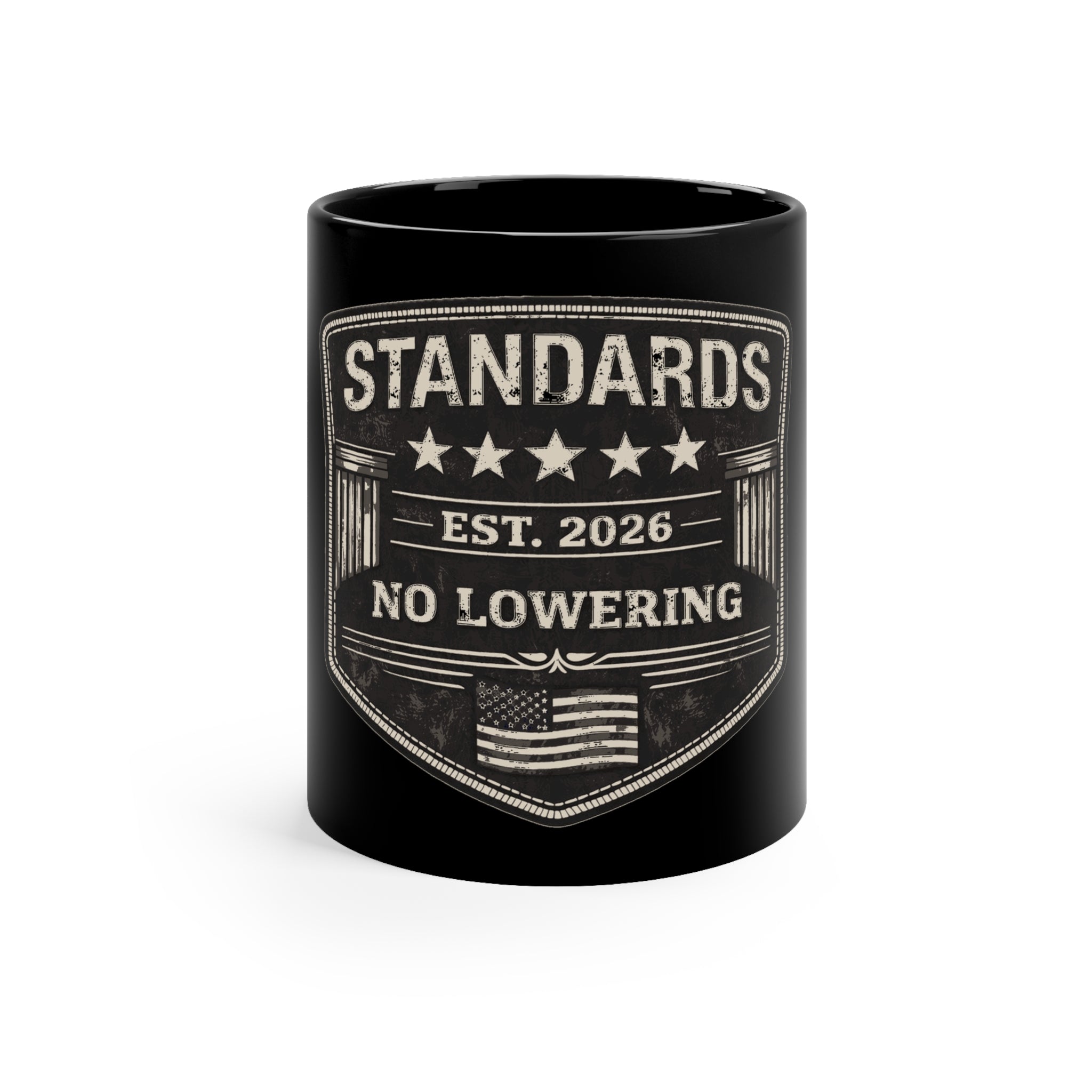 Standards Est. 2026 Coffee Mug — "No Lowering" Black 11oz