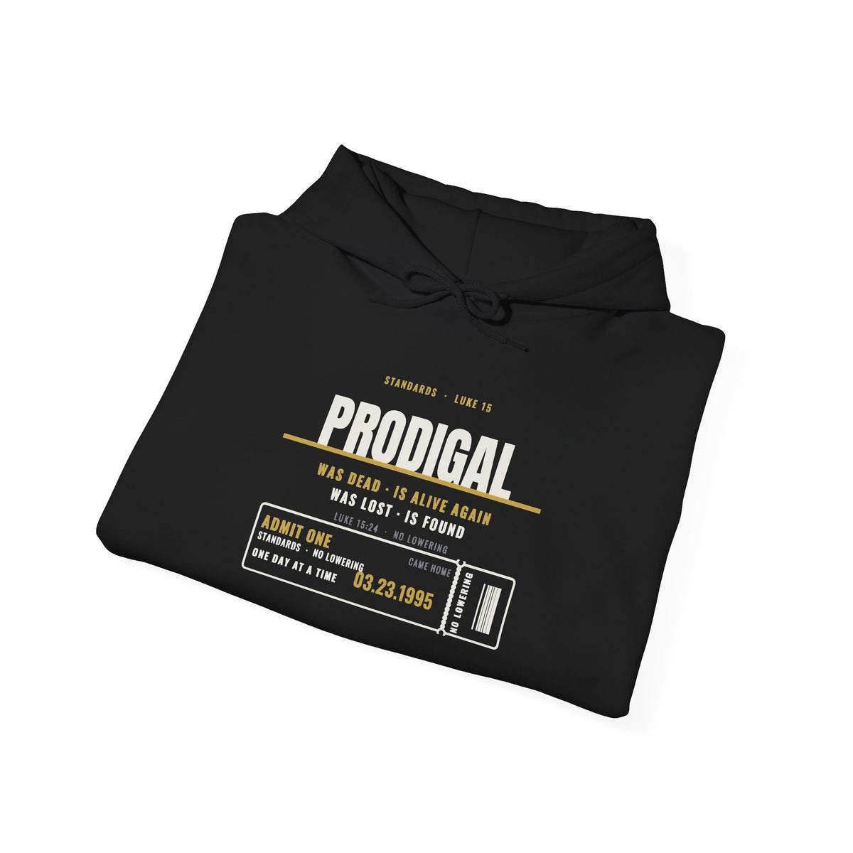 PRODIGAL × TICKET Hoodie — Personalized Sober Date | Luke 15:24